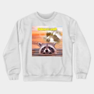 I love trash, I am trash | Racoon Meme Crewneck Sweatshirt